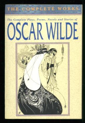 Seller image for The Complete Plays, Poems, Novels and Stories of Oscar Wilde for sale by Lazy Letters Books