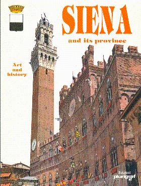 Immagine del venditore per Siena and Its Province venduto da LEFT COAST BOOKS