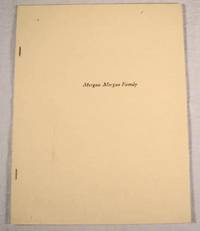 Image du vendeur pour Morgan Morgan Family. Extracted from Early Friends Families of Upper Bucks [Pennsylvania] mis en vente par Resource Books, LLC