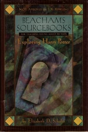 Beacham's Sourcebooks for Teaching Young Adult Fiction : Exploring Harry Potter