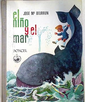 Bild des Verkufers fr El nio y el mar zum Verkauf von Almacen de los Libros Olvidados