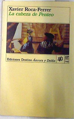 Imagen del vendedor de La cabeza de Penteo a la venta por Almacen de los Libros Olvidados