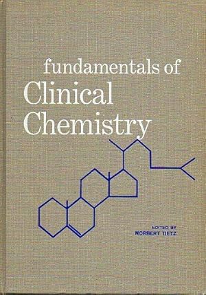 Image du vendeur pour FUNDAMENTALS OF CLINICAL CHEMISTRY. mis en vente par angeles sancha libros