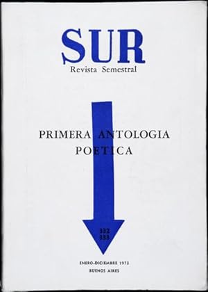 Imagen del vendedor de Revista SUR No. 332-333 Ene-Dic 1973. Primera Antologa Potica: Vicente Aleixandre & Rafael Alberti & Manuel Altolaguirre & Jorge Luis Borges & Gabriel Celaya & Julio Cortzar & Jorge Guilln & otros a la venta por Lirolay