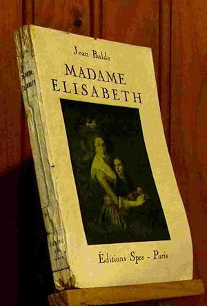 Image du vendeur pour MADAME ELISABETH mis en vente par Livres 113