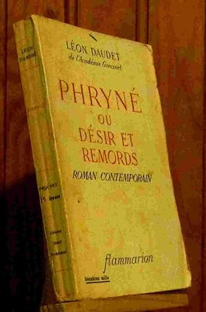 Seller image for PHRYNE OU DESIR ET REMORDS for sale by Livres 113