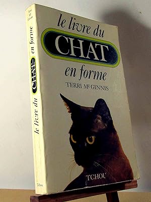 Seller image for LE LIVRE DU CHAT EN FORME for sale by Livres 113
