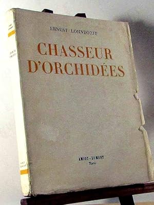 Seller image for CHASSEUR D'ORCHIDEES for sale by Livres 113