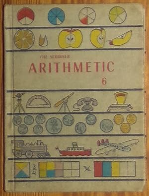 Seller image for The Scribner Arithmetic Book 6 (1957 Edition) for sale by RG Vintage Books