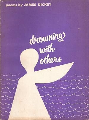 Drowning With Others: Poems (inscribed)