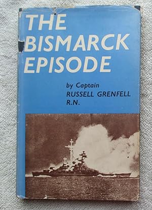 Seller image for The Bismarck Episode for sale by Glenbower Books