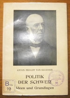 Bild des Verkufers fr Politik der Schweiz. Ideen und Grundlagen. Herausgegeben von O. Alig. zum Verkauf von Bouquinerie du Varis