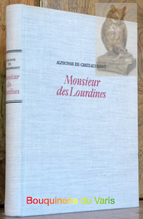 Seller image for Monsieur des Lourdines. Histoire d'un gentilhomme campagnard. for sale by Bouquinerie du Varis