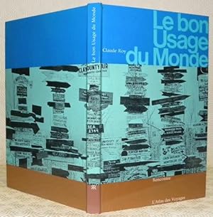 Bild des Verkufers fr Le bon usage du monde. Collection L'Atlas des Voyages. Photographies Marc Riboud. zum Verkauf von Bouquinerie du Varis