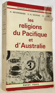 Image du vendeur pour Les religions du Pacifique et d'Australie. Traduit par L. Jospin. Collection Les religions de l'humanit�. mis en vente par Bouquinerie du Varis