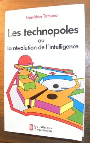 Seller image for Les technopoles ou la rvolution de l'intelligence. Traduit par Sophie Marnat. Prface de Pierre Laffite. for sale by Bouquinerie du Varis