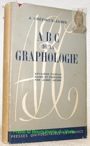 Bild des Verkufers fr ABC de la graphologie. Deuxime dition revue et prface par Andr Lecerf. zum Verkauf von Bouquinerie du Varis