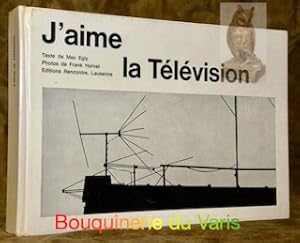 Seller image for J'aime la tlvision. Photos de Frank Horvat. for sale by Bouquinerie du Varis