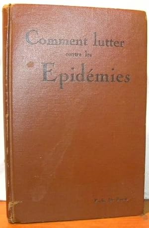 Bild des Verk�ufers f�r Comment lutter contre les �pid�mies. zum Verkauf von Bouquinerie du Varis