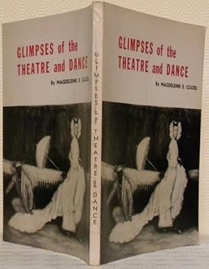 Bild des Verkufers fr Glimpses of the Theatre and Dance. Introductory letter by Michel de Ghelderode. zum Verkauf von Bouquinerie du Varis