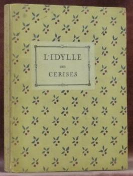 Image du vendeur pour L'idylle des cerises. Un pisode de la vie de J.-J. Rousseau. mis en vente par Bouquinerie du Varis