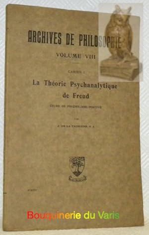 Bild des Verkufers fr La thorie psychanalytique de Freud, tudes de psychologie positive. ARCHIVES DE PHILOSOPHIE volume VIII cahier I. zum Verkauf von Bouquinerie du Varis