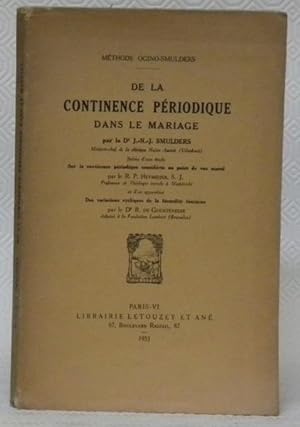 Bild des Verkufers fr De la continence priodique dans le mariage. zum Verkauf von Bouquinerie du Varis