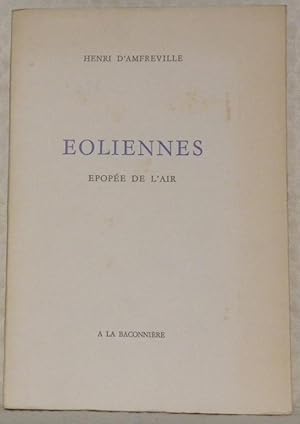 Seller image for Eoliennes. Epope de l'air. for sale by Bouquinerie du Varis