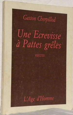 Seller image for Une crevisse  pattes grles. Rcits. for sale by Bouquinerie du Varis