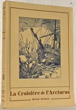 Image du vendeur pour La Croisire de l'Arcturus. Illustrations de E. Elzingre. mis en vente par Bouquinerie du Varis