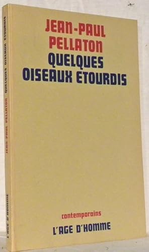 Seller image for Quelques oiseaux tourdis et autres nouvelles. for sale by Bouquinerie du Varis