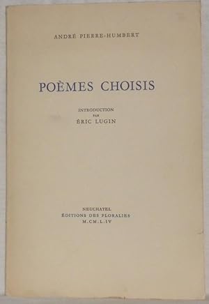 Image du vendeur pour Pomes choisis. Introduction de Eric Lugin. mis en vente par Bouquinerie du Varis