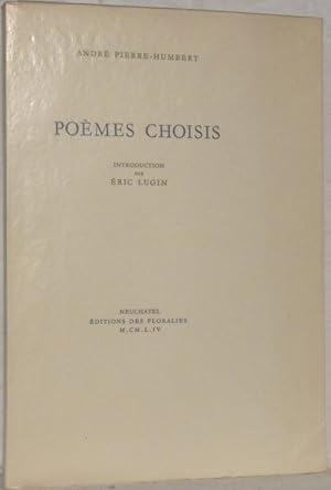 Image du vendeur pour Pomes choisis. Introduction de Eric Lugin. mis en vente par Bouquinerie du Varis