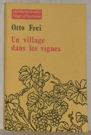 Seller image for Un village dans les vignes. for sale by Bouquinerie du Varis