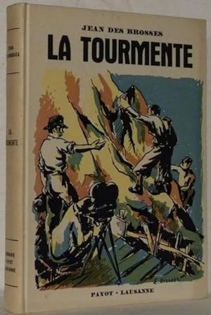 Seller image for La tourmente. for sale by Bouquinerie du Varis