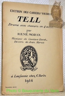 Imagen del vendedor de Tell. Drame avec choeur en 4 actes. Cahiers Vaudois. a la venta por Bouquinerie du Varis