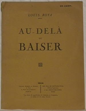 Seller image for Au-del du Baiser. for sale by Bouquinerie du Varis