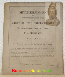 Bild des Verkufers fr Reise durch die Andes von Sd-Amerika, von Cordova nach Cobija im Jahre 1858. Mit Karte und Holzschnitten. Ergnzungheft zu Petermann's Geographischen Mittheilungen. zum Verkauf von Bouquinerie du Varis