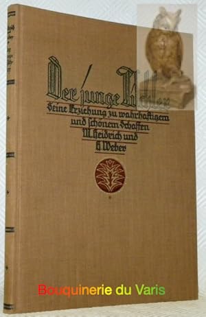 Imagen del vendedor de Der junge Tischler. Seine Erziehung zu wahrhaftigem und schnem Schaffen. 2. erwiterte Auflage. a la venta por Bouquinerie du Varis