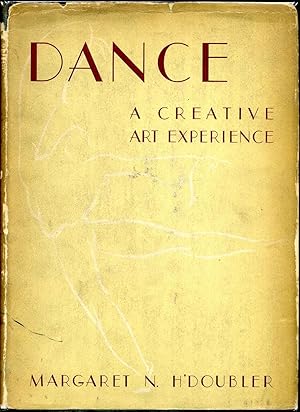 DANCE. A Creative Art Experience. With Dance Sketches by Wayne LM. Claxton.