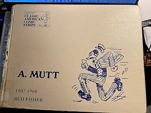 A Mutt, a Complete Compilation, 1907-1908