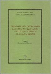 Immagine del venditore per Emendationes quorundam locorum ex Alexandro ad Alfonsum primum Aragonum regem. venduto da FIRENZELIBRI SRL