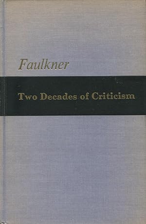 Imagen del vendedor de William Faulkner: Two Decades Of Criticism a la venta por Kenneth A. Himber