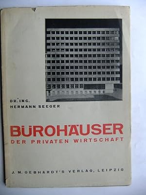 Bild des Verkufers fr Brohuser der privaten Wirtschaft. Dritte Auflage. Mit 284 Abbildungen. zum Verkauf von Antiquariat Heinzelmnnchen