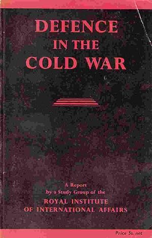 Immagine del venditore per Defence in the Cold War: The Task for the Free World venduto da Riverwash Books (IOBA)