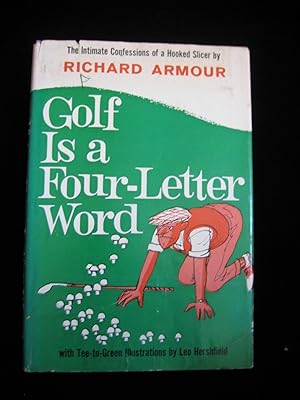 GOLF IS A FOUR-LETTER WORD