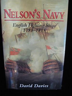 NELSON'S NAVY: English Fighting Ships 1793-1815