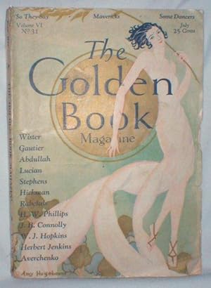 Seller image for The Golden Book Magazine; Vol. VI, No. 31, July 1927 for sale by Dave Shoots, Bookseller