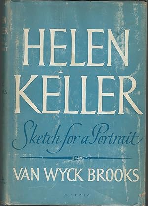 Seller image for Helen Keller: Sketch for a Portrait for sale by Dorley House Books, Inc.