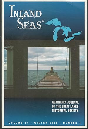 Bild des Verkufers fr Inland Seas: Quarterly Journal of the Great Lakes Historical Society, Volume 64, No. 4: Winter, 2008 zum Verkauf von Dorley House Books, Inc.